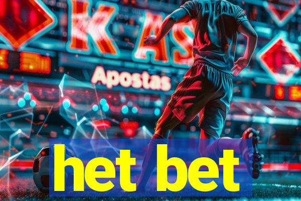 het bet